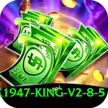 pk1947 King v2.8.5 - 2
